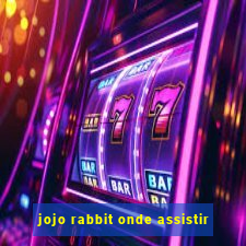 jojo rabbit onde assistir